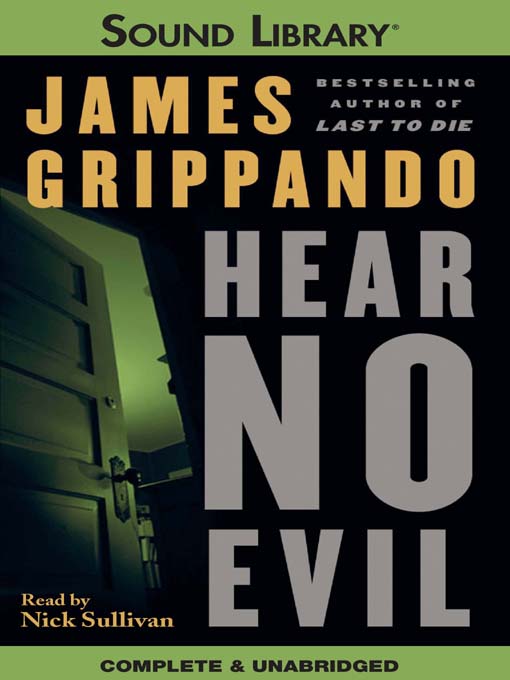 Title details for Hear No Evil by James Grippando - Available